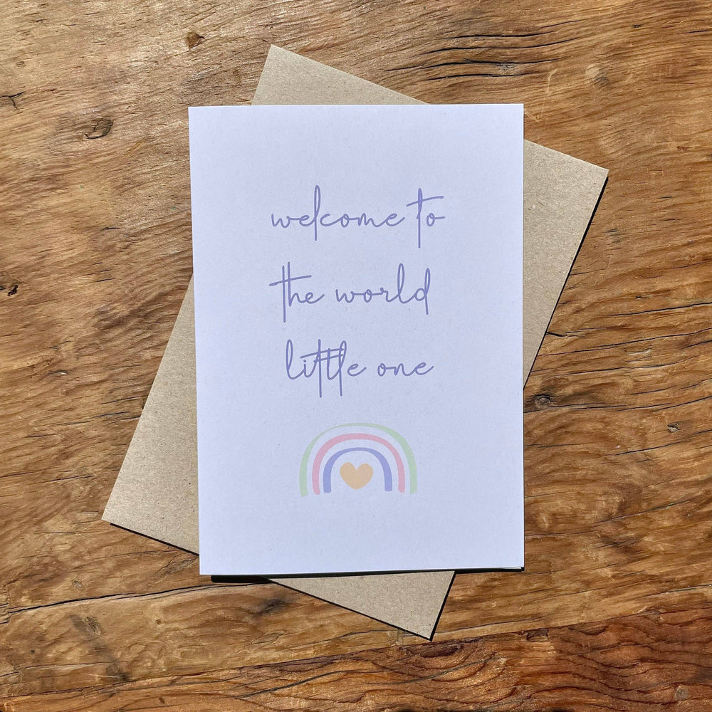 Welcome to The World Little One - Baby Card